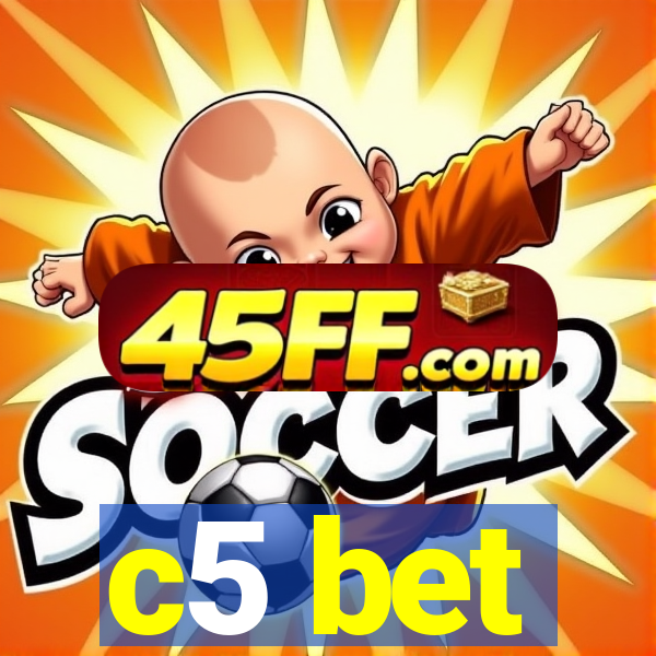 c5 bet